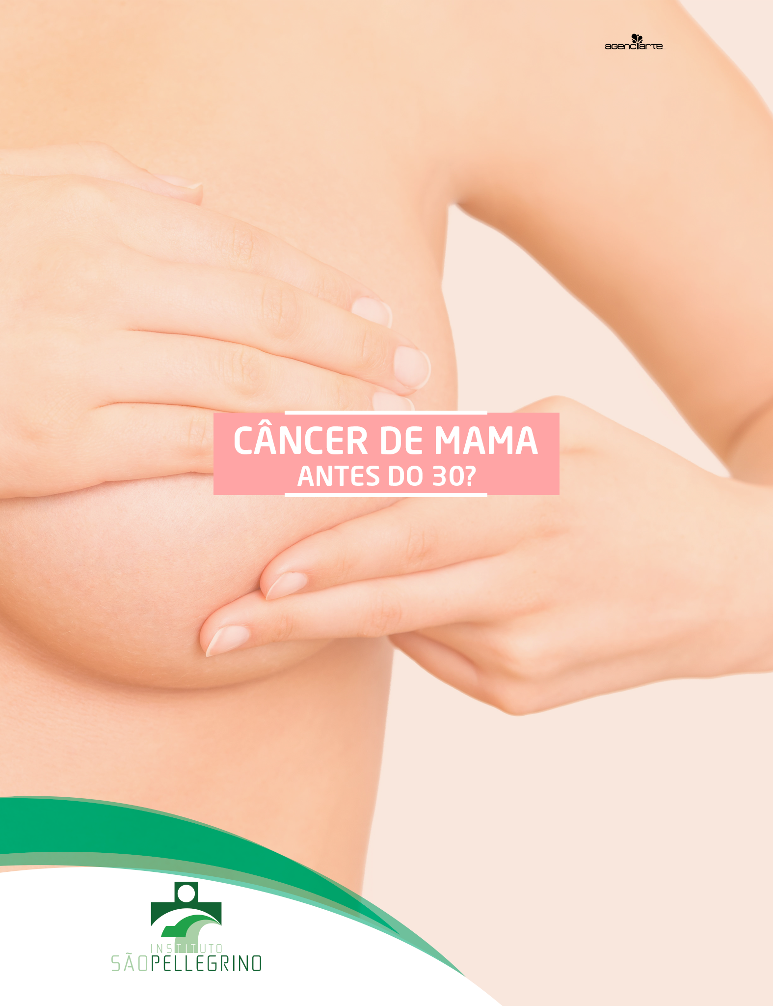 CÂNCER DE MAMA ANTES DO 30?